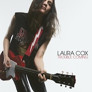 Laura Cox: Trouble Coming