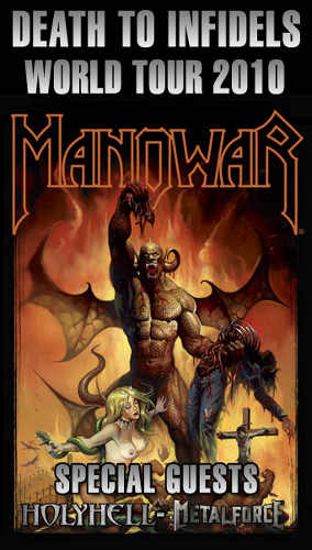 Manowar: Death To Infidels World Tour 2010