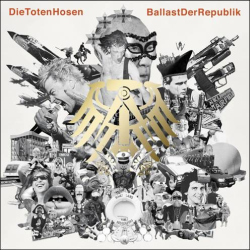 Die Toten Hosen "Ballast der Republik" Die Toten Hosen "Ballast der Republik" Cover